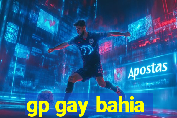 gp gay bahia